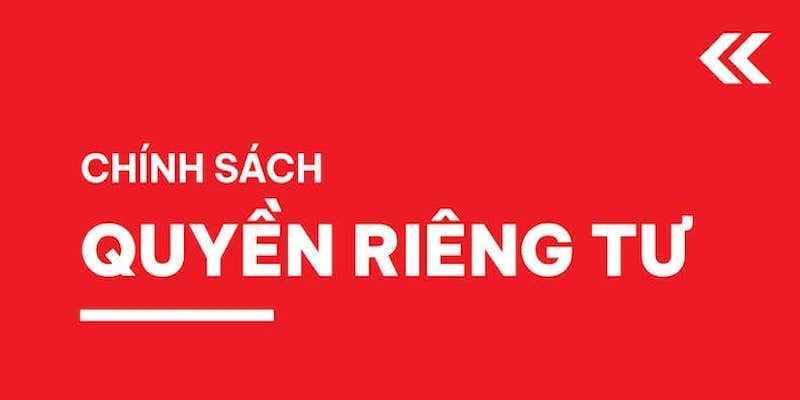 Chính sách riêng tư và những lợi ích mang lại cho người chơi